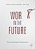 Work in the Future: The Automation Revolution