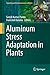 Aluminum Stress Adaptation ...