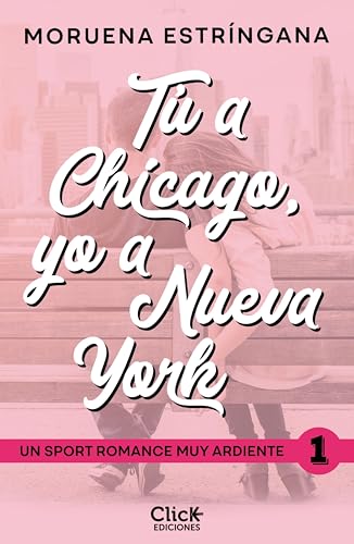 Portada de Tú a Chicago, yo a Nueva York, de Moruena Estríngana