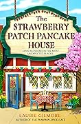 The Strawberry Patch Pancake House