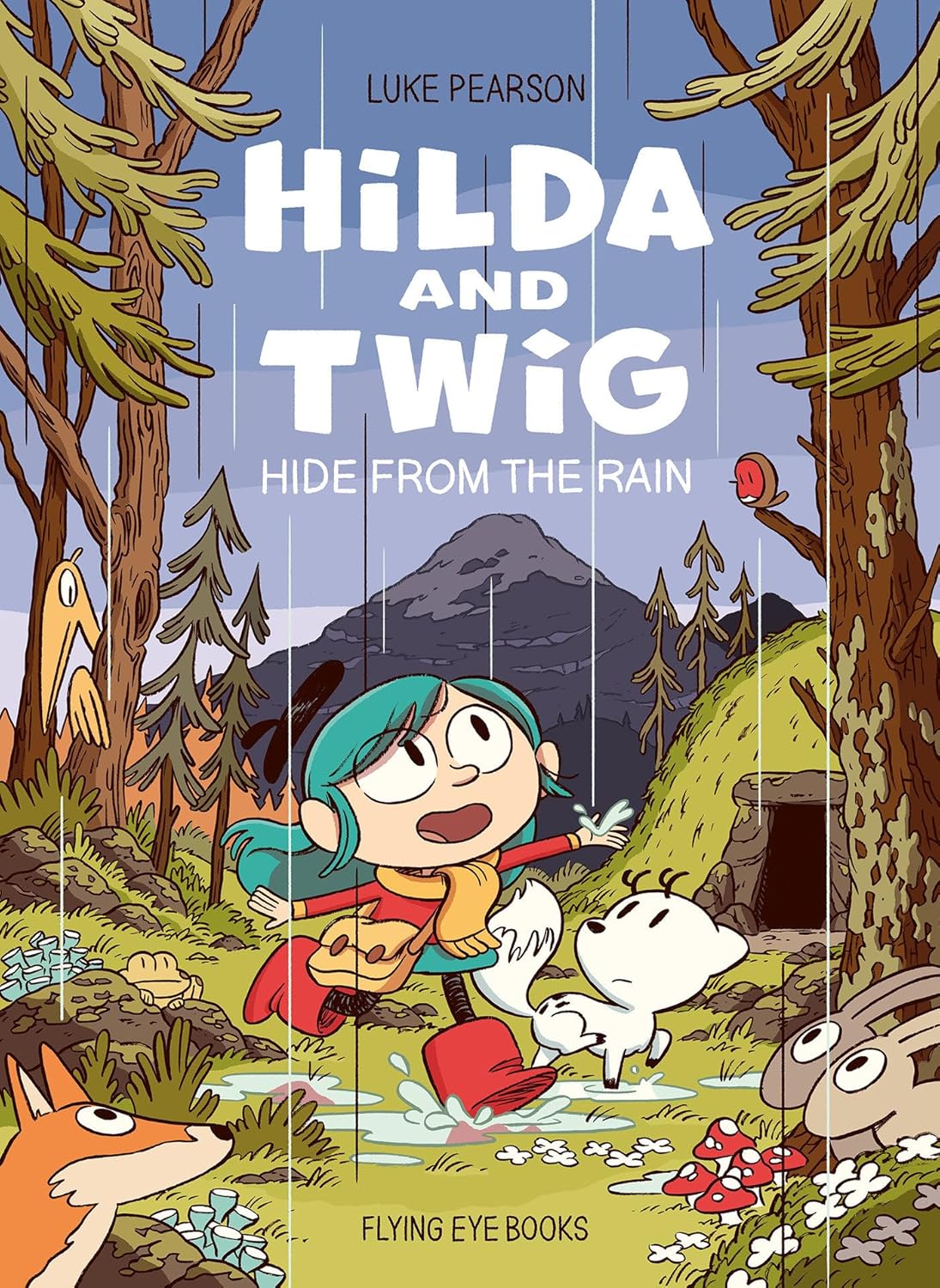 Book cover: Hilda and Twig: Hide from the Rain (Hilda and Twig #1) by Luke Pearson