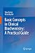 Basic Concepts in Clinical Biochemistry: A Practical Guide