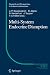Multi-System Endocrine Disruption (Research and Perspectives in Endocrine Interactions)