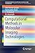 Computational Methods in Molecular Imaging Technologies by Vinit Kumar Gunjan