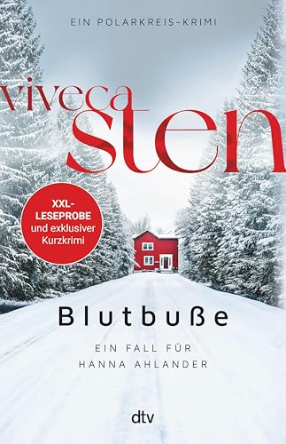 XXL-Leseprobe: Blutbuße - mit exklusivem Kurzkrimi: Viveca Stens Åre-Krimis jetzt bei Netflix (German Edition)