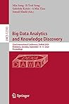 Big Data Analytics and Knowledge Discovery: 22nd International Conference, DaWaK 2020, Bratislava, Slovakia, September 14–17, 2020, Proceedings (Lecture Notes in Computer Science Book 12393)