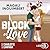Block or Love