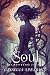 Soul: Book 1 of the Soulbound Trilogy