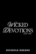 Wicked Devotions Part 2