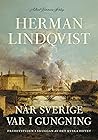 När Sverige var i gungning : frihetstiden i skuggan av det ryska hotet