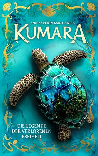 Kumara: Die Legende der verlorenen Freiheit *mit Farbschnitt* (German Edition)