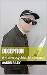 Deception: A psychiatrist's stolen journal