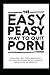 The Easy Peasy Way To Quit ...