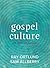Gospel Culture - Bible Study Book with Video Access: Life Together in Christ