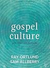 Gospel Culture - Bible Study Book with Video Access: Life Together in Christ Gospel Culture - Bible Study Book with Video Access: Life Together in Christ