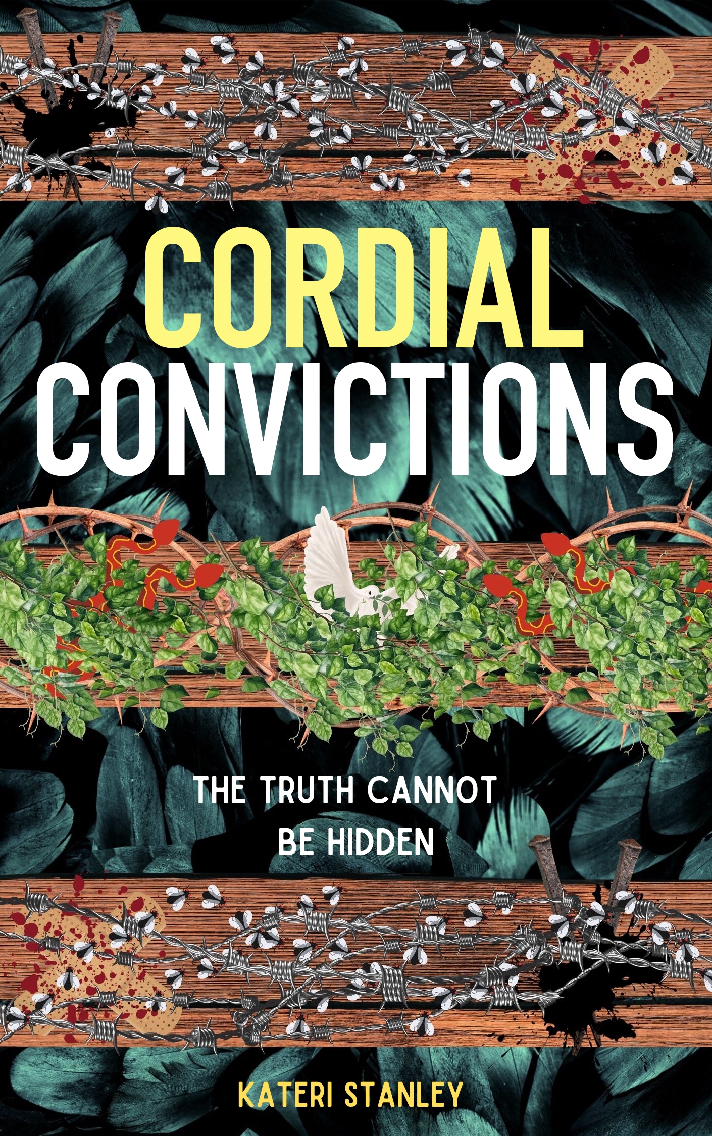 Cordial Convictions (The Dove and Snake Series Book 2)