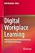 Digital Workplace Learning:...