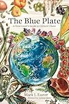 The Blue Plate: A...
