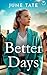Better Days by June Tate