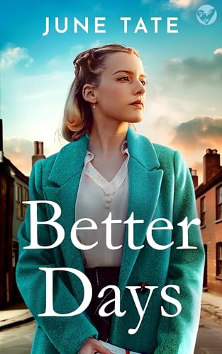 Better Days (Kindle Edition)