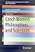 Czech Women Philosophers an...