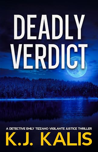 Deadly Verdict (Detective Emily Tizzano #7)