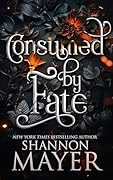 Consumed By Fate