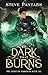 The Dark That Burns: A YA E...