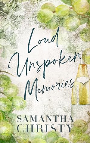 Loud Unspoken Memories (The Brothers of Calloway Creek: The Montanas #2)
