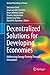 Decentralized Solutions for Developing Economies by Sebastian Groh