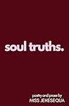 Soul Truths: Poet...