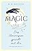 MAGIC - Das Universum spricht mit dir by N R Gelzer