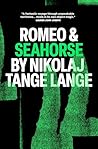 Romeo & Seahorse