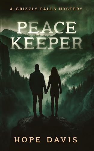 Peace Keeper (Grizzly Falls Mystery #2)
