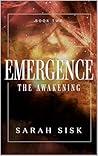 Emergence: The Awakening (Emergence: The Series Book 2)