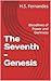 The Seventh - Genesis by H.S. Fernandes