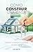Cómo construir una casa: Di...