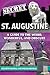 Secret St. Augustine: A Guide to the Weird, Wonderful, and Obscure