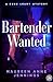 Bartender Wanted: A Rose Leary Mystery, Book 1 (The Rose Leary Mystery Series)