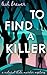 To Find a Killer (A Natural State Murder Mystery #1)