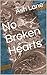 No Broken Hearts by Ash Lane