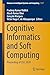 Cognitive Informatics and Soft Computing: Proceeding of CISC 2020 (Advances in Intelligent Systems and Computing Book 1317)