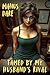 Tamed by my Husband's Rival by Manus Dare Tamed by my Husband's Rival by Manus Dare