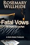 Fatal Vows: Till ...