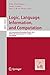 Logic, Language, Information, and Computation: 29th International Workshop, WoLLIC 2023, Halifax, NS, Canada, July 11–14, 2023, Proceedings (Lecture Notes in Computer Science Book 13923)