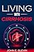 Living with Cirrhosis by John Slevin