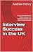 Interview Success in the UK...