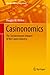 Casinonomics: The Socioecon...