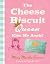 The Cheese Biscuit Queen, Kiss My Aspic!: Southern Recipes, Saucy Stories, and More Rambunctious Behavior