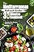The Mediterranean Refresh Under 30 Minutes Cookbook by Meta Carter